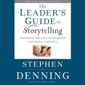 Cover: The Leader's Guide to Storytelling - Gildan Media Corporation