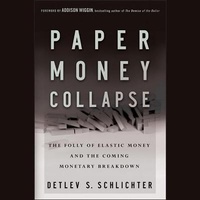 Enlarge image Cover: Paper Money Collapse - Gildan Media Corporation