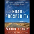 Cover: The Road to Prosperity Lib/E - Gildan Media Corporation