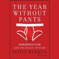 Cover: The Year Without Pants Lib/E - Gildan Media Corporation