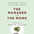 Cover: The Manager and the Monk Lib/E - Gildan Media Corporation