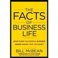Cover: The Facts of Business Life Lib/E - Gildan Media Corporation
