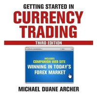 Enlarge image Cover: Getting Started in Currency Trading - Gildan Media Corporation
