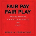 Cover: Fair Pay, Fair Play Lib/E - Gildan Media Corporation
