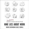 Cover: Nine Lies about Work - Gildan Media Corporation