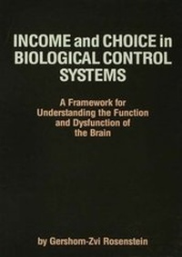 Bild vergrößern Bild: Income and Choice in Biological Control Systems - Psychology Press Ltd