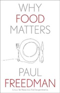 Cover: Why Food Matters - Yale University Press