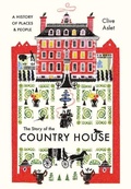 Cover: The Story of the Country House - Yale University Press