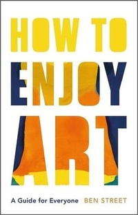 Enlarge image Cover: How to Enjoy Art - Yale University Press