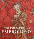 Cover: English Medieval Embroidery - Yale University Press