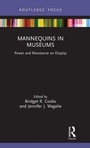 Cover: Mannequins in Museums - Routledge