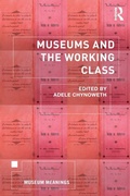 Cover: Museums and the Working Class - Routledge