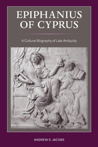 Enlarge image Cover: Epiphanius of Cyprus - University of California Press