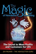 Cover: The Magic of Newsletter Marketing - Jim Palmer