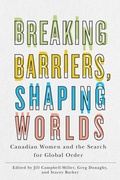 Cover: Breaking Barriers, Shaping Worlds - University of British Columbia Press