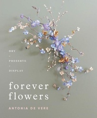 Abbildung von: Forever Flowers - Schiffer Publishing Ltd