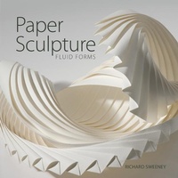 Enlarge image Cover: Paper Sculpture - Schiffer Craft