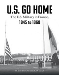 Cover: U.S. Go Home - Schiffer Publishing Ltd