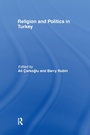 Cover: Religion and Politics in Turkey - Routledge