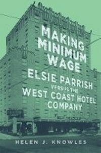 Enlarge image Cover: Making Minimum Wage - University of Oklahoma Press