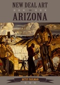 Cover: New Deal Art in Arizona - University of Arizona Press