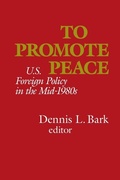 Cover: To Promote Peace - Hoover Institution Press,U.S.
