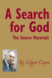 Enlarge image Cover: A Search for God - A.R.E. Press
