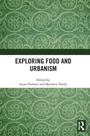 Cover: Exploring Food and Urbanism - Routledge