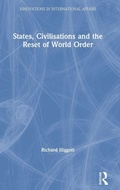 Cover: States, Civilisations and the Reset of World Order - Routledge