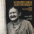 Cover: Kuhkomossonuk Akonutomuwinokot - Resolute Bear Press