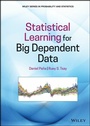 Cover: Statistical Learning for Big Dependent Data - Wiley