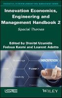 Enlarge image Cover: Innovation Economics, Engineering and Management Handbook 2 - Special Theme - Wiley
