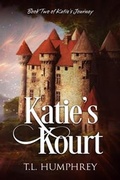 Cover: Katie's Kourt - T.L. Humphrey