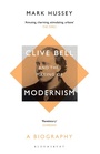 Cover: Clive Bell and the Making of Modernism - Bloomsbury Publishing PLC