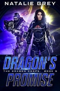 Cover: Dragon's Promise (The Dragon Corps, #5) - The Dragon Corps