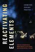 Cover: Reactivating Elements - Duke University Press