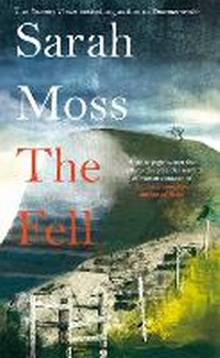 Enlarge image Cover: The Fell - Picador