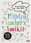Cover: The Mindful Teacher's Toolkit - Corwin UK