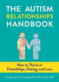 Cover: Autism Relationships Handbook, The - Microcosm Publishing LLC