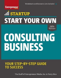 Abbildung von: Start Your Own Consulting Business - Entrepreneur Press