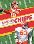 Cover: Kansas City Chiefs All-Time Greats - Press Room Editions