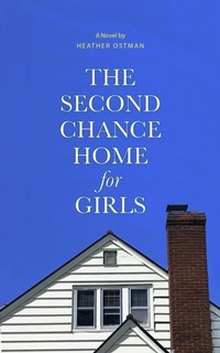 Abbildung von: The Second Chance Home for Girls - Open Hand Press