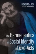 Cover: The Hermeneutics of Social Identity in Luke-Acts - Wipf and Stock Publishers