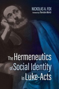 Cover: The Hermeneutics of Social Identity in Luke-Acts - Wipf & Stock Publishers