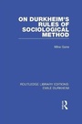 Cover: On Durkheim's Rules of Sociological Method - Routledge