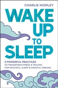 Cover: Wake Up to Sleep - Hay House UK