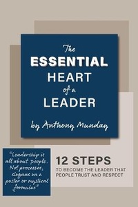 Enlarge image Cover: The Essential Heart of a Leader - New Generation Publishing