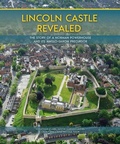 Cover: Lincoln Castle Revealed - Oxbow Books
