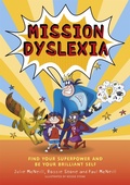 Cover: Mission Dyslexia - Jessica Kingsley Publishers