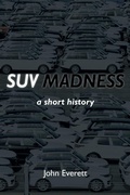 Cover: SUV Madness - Grosvenor House Publishing Ltd